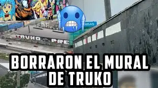 BORRAN MURAL DE TRUKO 🥶 EDUARDO SAENZ | PRIMERO MURAL DE DRAGON BALL AHORA NO HAY NADA 🥶