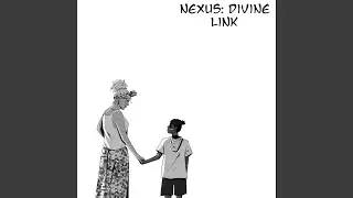 Nexus Divine link: A strong connection