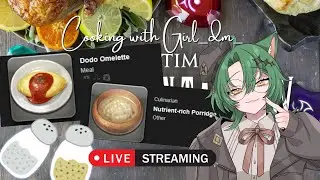 [FF14 Cooking Stream] Let's make breakfast! Dodo Omelette and  Porridge - Final Fantasy 14 Cookbook