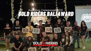 BOLD RIDERS BALI AWARDS 2021