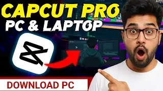 How to Download Capcut Laptop And PC 😱 | Capcut Pro install for pc🔥l Capcut basic editing tutorial