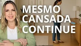 MESMO CANSADA CONTINUE