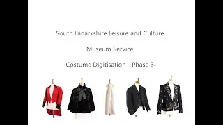 Costume Digitisation at Low Parks Museum