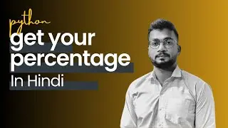 Get Your Exam Percentage using Python Program | Kunal Kumar Kushwaha