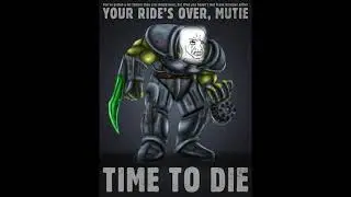 your rides over mutie time to die
