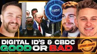 Digital IDs and CBDC - GOOD or BAD?! | Trump&nbsp;Indictment | After Hours Podcast