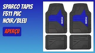 AVIS (2025) : SPARCO Tapis F511 PVC Noir/Bleu. D&Eacute;TAILS