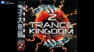 Trance Kingdom 電子大帝國2