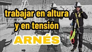 Cómo ponerte el ARNÉS de SEGURIDAD y EPIS trabajo en ALTURA y PUNTOS de ANCLAJE
