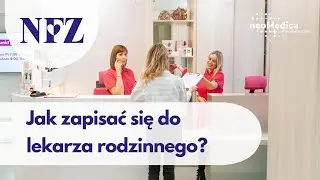 Jak zapisać się do lekarza rodzinnego? | neoMedica