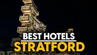 Best Hotels In Stratford, England - Top 5 Picks For Any Budget