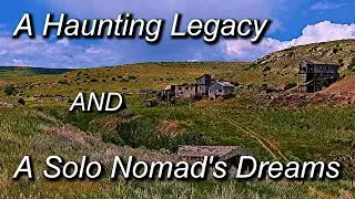 Dreams of a 74 year old solo nomad.