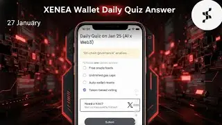 XENEA wallet daily quiz answer 27 January 