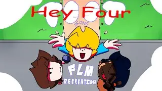 Hey Four! - FLM~RECREATION (LINK-IN-COMMS) [PLACEHOLDER THUMBNAIL]