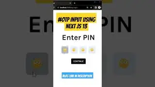 Build an OTP Input component using Next JS 13