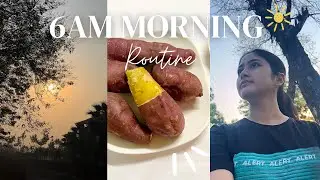 My 6Am morning routine🫧| doing exercise at home, morning walk, healthy breakfast, GRWM & more🍃