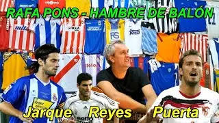 ✅️Rafa Pons - Hambre de balón⚽. Dedicada a Puerta, Jarque y Reyes. Colección camisetas fútbol.