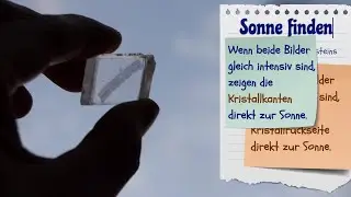 Mythos Sonnenstein - wie Calcit WIRKLICH die Sonne findet: