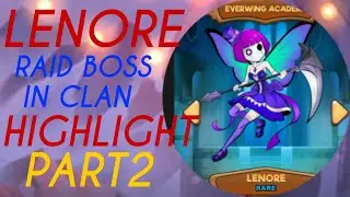 EVERWING_2021_LENORE RAIDS BOSS 17, 18, 19, 20_HIGHLIGHT! PART 2👑 FULL HD1080 (26/11/2021)