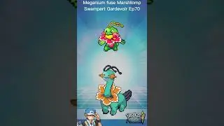 Meganium fuse Marshtomp Swampert Gardevoir Ep70 #pokemon #pok&eacute;mon #pokemoninfinitefusion