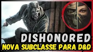 ADAPATANDO DISHORONED PARA D&D 5&ordf; EDI&Ccedil;&Atilde;O | NOVA SUBCLASSE DE GUERREIRO