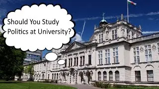 Should You Study Politics at University?
