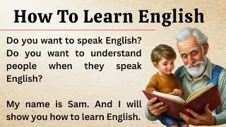 How to Learn English | Graded Reader | Improve Your English | Listen and Speak 