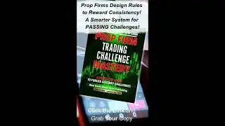 Prop Firm Challenge Trading Mastery 2025 and 2026 - The only Book You Need to Read to Succeed! 12