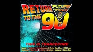 Future Trance Return To The 90's