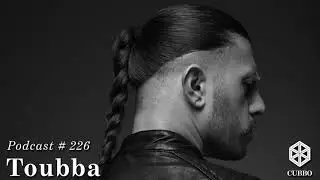 Cubbo Podcast #226: Toubba AE