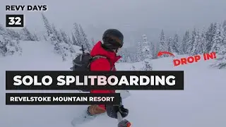 Solo Splitboarding // Revelstoke Mountain Resort // Revy Days #32