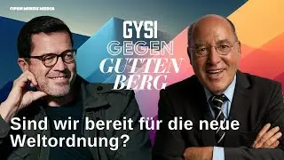 #140 GGG: Sind wir bereit für die neue Weltordnung? | Gysi gegen Guttenberg