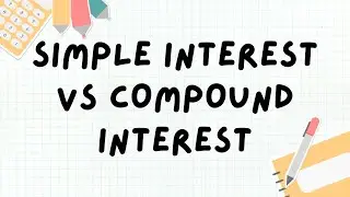Simple Interest vs Compound Interest | Financial Literacy for Kids