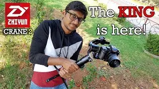 Zhiyun Crane 2 Unboxing & Overview | The KING is here!