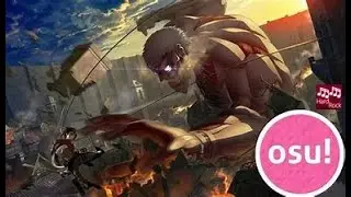 OSU ! - ATTACK ON TITAN (AOT- SASAGEYO ! Back Ground Official Video HD) [HARD]