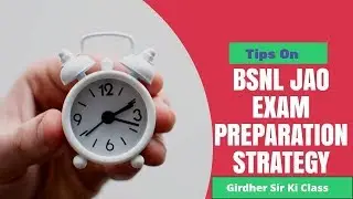 BSNL JAO Exam Preparation Strategy For Paper-1