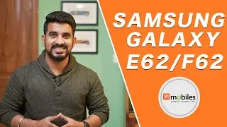 Samsung Galaxy F62 or Galaxy E62: What to expect?