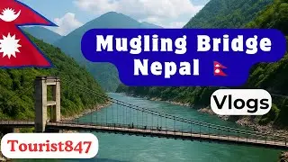 Mugling Bridge Nepal 🇳🇵 | Soothing River, Fresh Air & Hidden Nature Beauty 🌿 #mugling #vlog