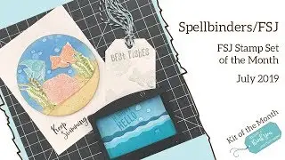 Spellbinders FSJ Age of Aquarium Stamp Kit of the Month | July 2019