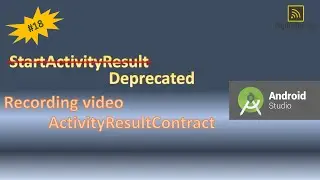 Recording video and display it on VideoView even ActivityResult was Deprecated