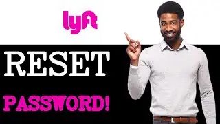 How To Change Lyft Password (2025)