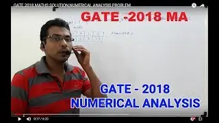 GATE 2018 Q.49  MATHS SOLUTION | NUMERICAL ANALYSIS PROBLEM
