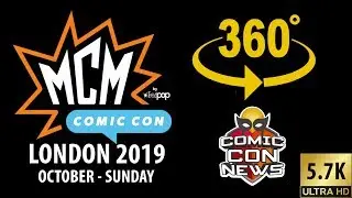 MCM London Comic Con 2019 October Sunday 360 tour