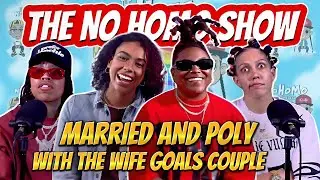 Married and Poly with Couple Tequila Shottz & Riss (Full Episode) |TNHS 139