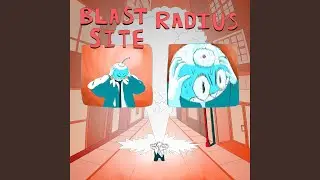 BLAST RADIUS SITE