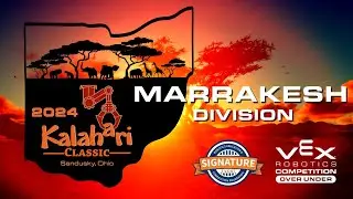2024 KALAHARI CLASSIC - VEX VRC Middle School Signature Event - 01/18/2024 - MARRAKESH DIVISION