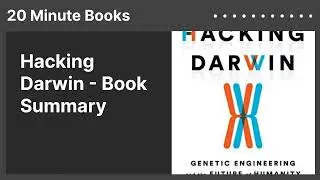 Hacking Darwin - Book Summary