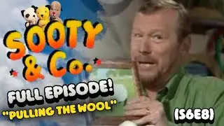 Pulling the Wool | Sooty & Co. | Full Episode 📺 [S6E8]