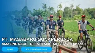 AMAZING RACE DESA TEMBI - AMAZING RACE JOGJA - PT MASABARU GUNAPERSADA - MEI 2025 #vwtourborobudur