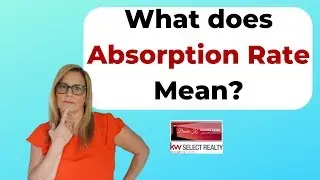 What does Absorption Rate Mean? | Absorption Rate Explained